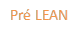 Pré LEAN